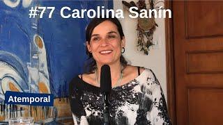 #77 - Carolina Sanín - Pensar, escribir, y la mente medieval