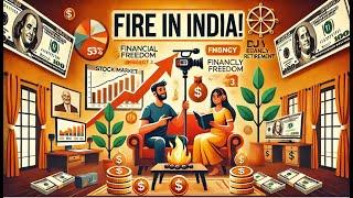 Early Retirement in India - Financial Independence (FIRE)