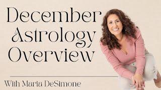 December Astrology Overview