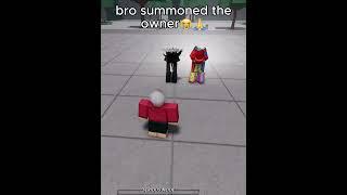 bro summoned the owner  #thestrongestbattlegrounds #tsb
