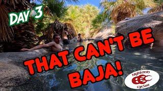 Baja Hot Springs | Guadalupe Canyon | Highland Cycles | Baja Oasis