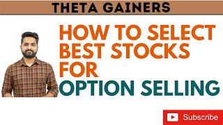 How I Select Best Stocks For Option Selling || Theta Gainers