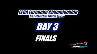 2022 EFRA European Championship 1/12 Electric Track in Hudy Arena - Finals - DAY 3