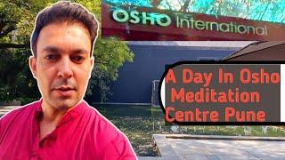 Osho Ashram/How I Have Spent My Day At Osho International Pune/ MERA Ek Din Osho Ashram pune mai