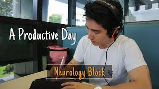 A Productive Day In Medical School | Neurology Block