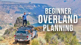 How to Plan A Weekend Overland Camping Trip