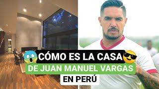  Cómo es la casa de Juan Manuel Vargas en Perú 