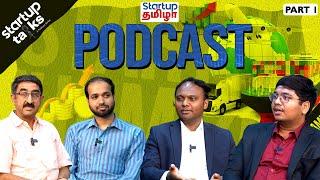 "Money Moves: Insider Insights from Industry Leaders" - Part 1| Investors Podcast | Startup Thamizha