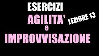 CORSO DI CANTO GRATUITO | Esercizi per agilità vocale e improvvisazione | Lezione 13