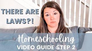 How to Start Homeschooling Guide | How to Research Homeschool Laws | Step 2