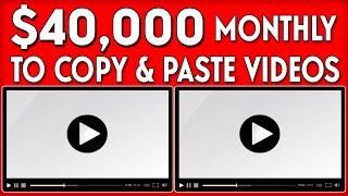 Copy & Paste Videos and Earn $500 to $1,000 Per Day - FULL TRAINING (Make Money Online)