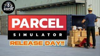 Parcel Simulator Release Day first look gameplay episode 1 / steam pc