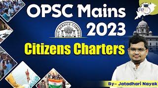 OPSC OAS Mains 2023 | Citizens Charters | OPSC OAS | OPSC StudyIQ