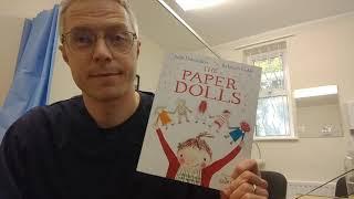 Listen as GP Dr Jonathan Coates reads The Paper Dolls by Julia Donaldson and Rebecca Cobb.