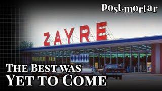 Zayre: The Best Was Yet to Come - Post-Mortar