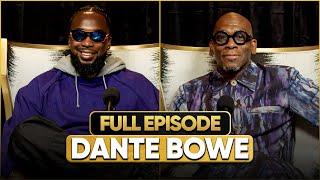 Dante Bowe Talks “Nude” Scandal, Maverick City Split, and His Solo Career | S2 Ep. 5