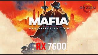 Mafia Definitive Edition Benchmark test Ryzen 7 7700x Rx7600 8gb