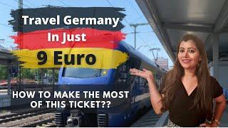 Explore complete Germany in just 9 euros | How to make the most of this ticket | Travel tips