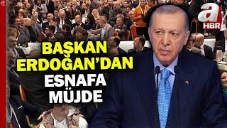 Başkan Erdoğan: Fırsatçılara aman vermeyin etiket oyunu yapanları barındırmayın | A Haber