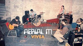 Aerial M "Vivea" (Official Music Video)