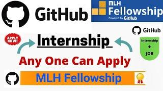 Internship alternative MLH Github Fellowship | Major League Hacking | Online Free Fellowship