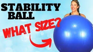 What Size Stability Ball Do I Need? | YES SIZE MATTERS!