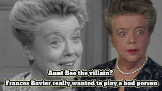 Aunt Bee the villain? Frances Bavier really wanted to play a bad person