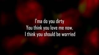 Do U Dirty - Kehlani (Lyrics)