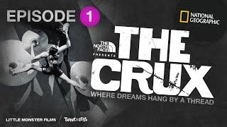 The Crux Episode 1 | Full Episode | National Geographic