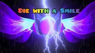 DIE WITH A SMILE