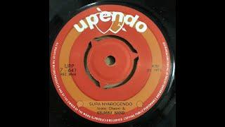 SUPA NYAROGENDO .A 1974 KISII BENGA!- RICHARD G. MAGOMA  AND KEUMBU BAND. OLD KISII BENGA FROM 70s