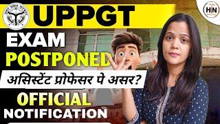 UPPGT Exam Postponed!  New Date Officially Out | August |HN ADHYAYAN|PGT EXAM