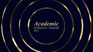 Academic Achievers' Awards 2024