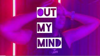 Out My Mind | Official Music Video