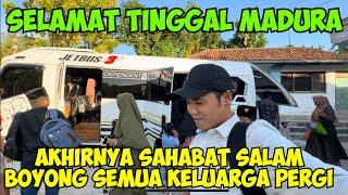 SELAMAT TINGGAL MADURA SAHABAT SALAM NGAJAK SEMUA KELUARGA PERGI DARI MADURA