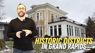 Cherry Hill, Heritage Hill, Fairmount Square - Grand Rapids Historical Districts