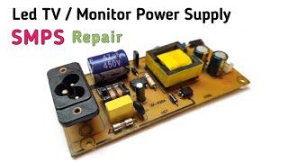 SMPS Power Supply Repair || Led TV Monitor SMPS Repair