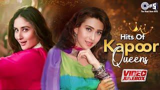 Kapoor Queens | Superstar Sisters - Kareena & Karisma | Bollywood Hit Songs | Hindi Gana | Jukebox