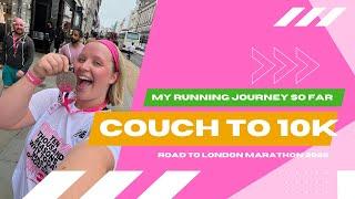 MY RUNNING JOURNEY SO FAR! | How I ran 10km from being a NON runner, will I be running a MARATHON?!