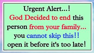 Urgent Alert...! God Decided To End This Person From Your Family... ️ Jesus Says #jesusmessage