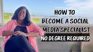 Become a Social Media Specialist