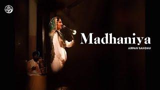 Madhaniya | Arpan Sandhu | Jeevay Punjab