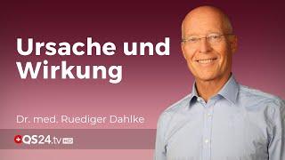 Gesetz von Ursache und Wirkung | Dr. med. Ruediger Dahlke | Erfolg mit Herz | QS24