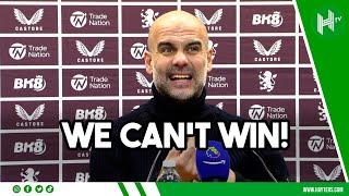 WE ARE STRUGGLING! | Pep Guardiola | Aston Villa 1-0 Man City 