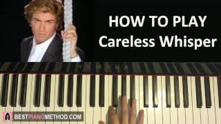 George Michael - Careless Whisper (Piano Tutorial Lesson)