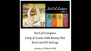 Loop and Learn - Loop Basal & ISF Settings 3.29.2020 | So Cal Loopers