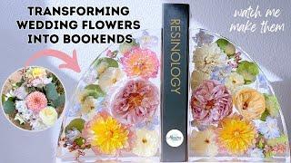 Watch Me Make Bookends with Dried Wedding Flowers | Epoxy Resin Floral Artist, Preserved Bouquet