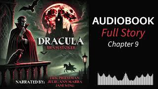 Dracula by Bram Stoker - Chapter 9 | Full Audiobook Classic Gothic Horror Free Audiobooks on YouTube