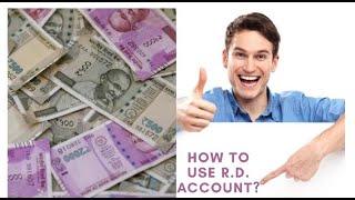 Video#6 What is recurring deposit in HINDI (The untold tricks of R.D. account)