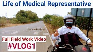 Life of Medical Representative in India | my first ever vlog video | #Vlog1 | Anmol KT | LOMRSP-36